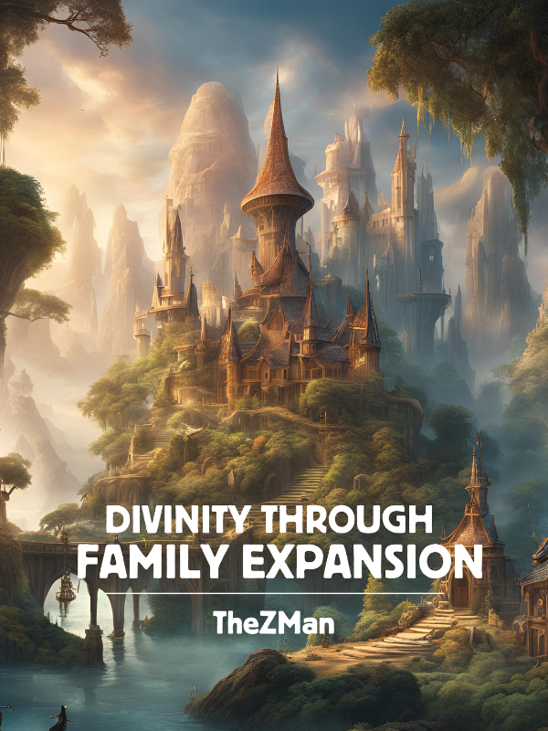 Divinity through Family Expansion