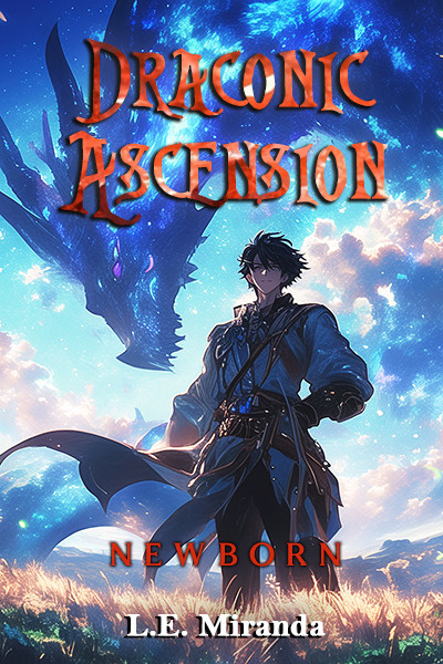 Draconic Ascension - System Apocalypse Isekai LitRPG