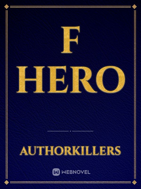 F hero