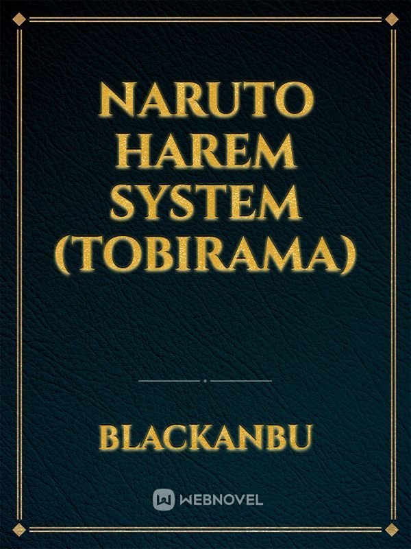 Naruto Harem System (Tobirama)