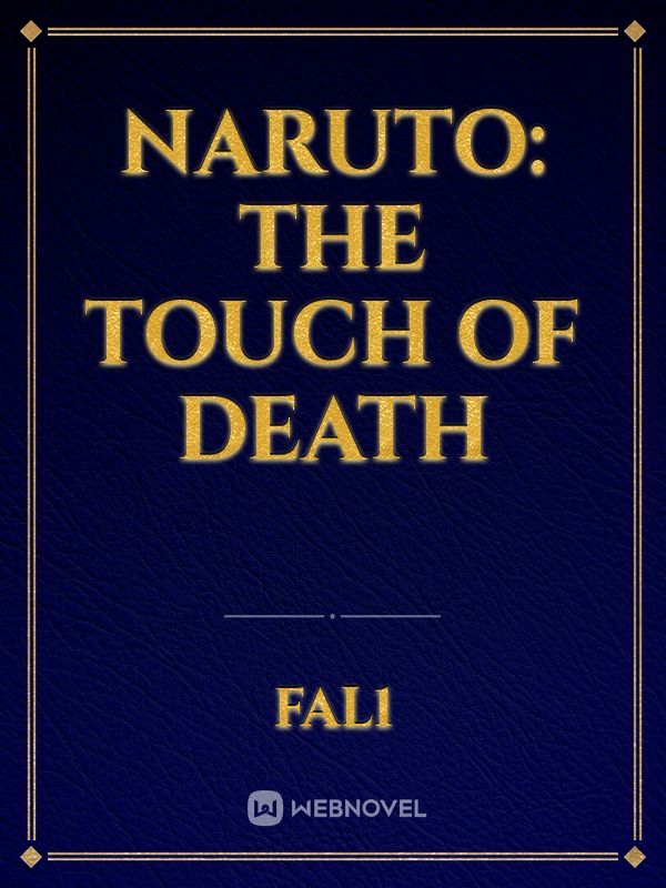 Naruto: The Touch of Death