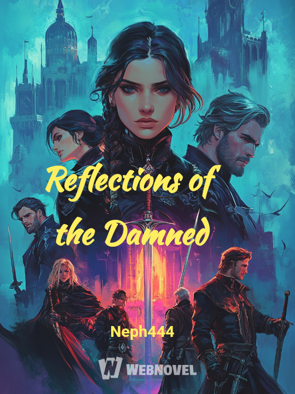 Reflections of the Damned