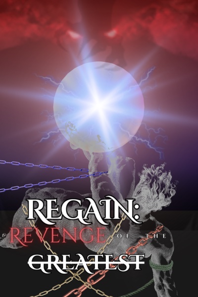 Regain: Revenge of the Greatest