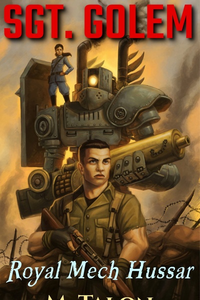 Sgt. Golem: Royal Mech Hussar - Books 2 & 3