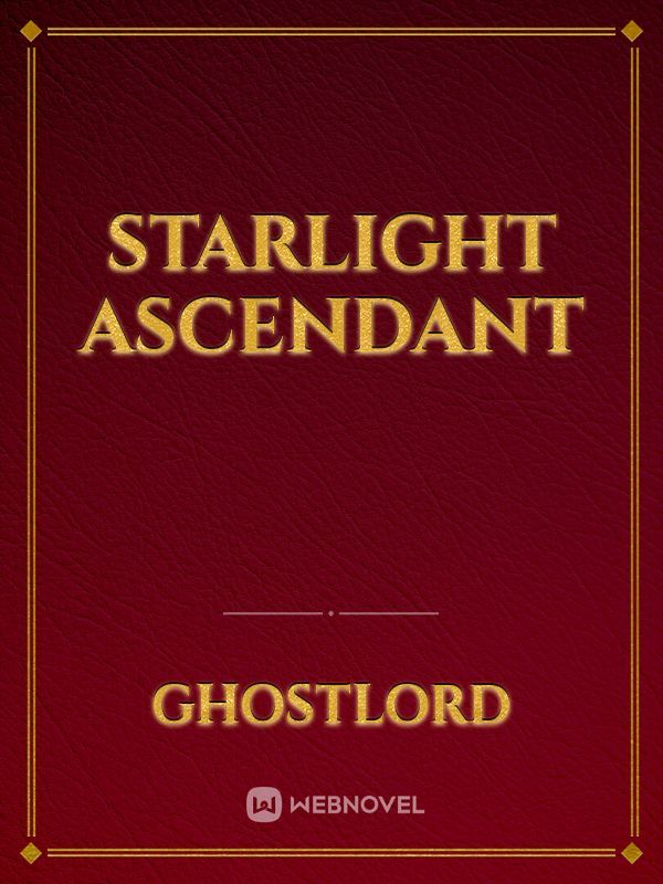 Starlight Ascendant