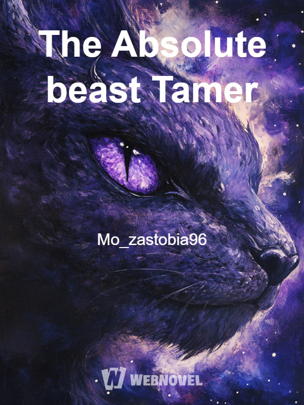 The Absolute beast Tamer