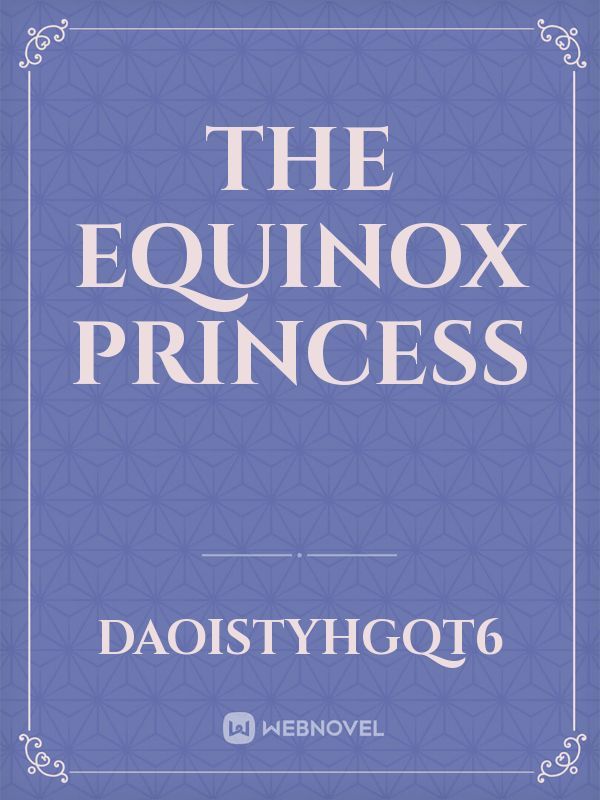 The Equinox Princess