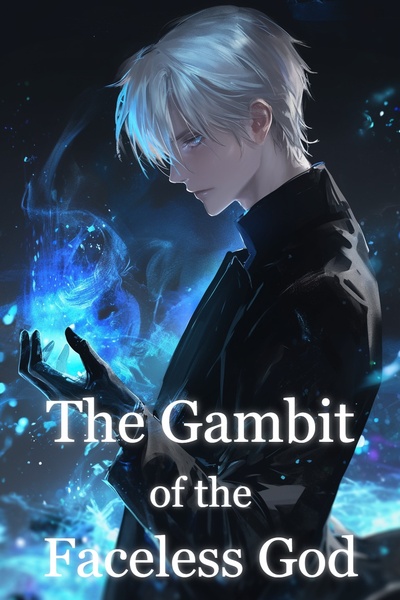 The Gambit of the Faceless God — Epic Fantasy