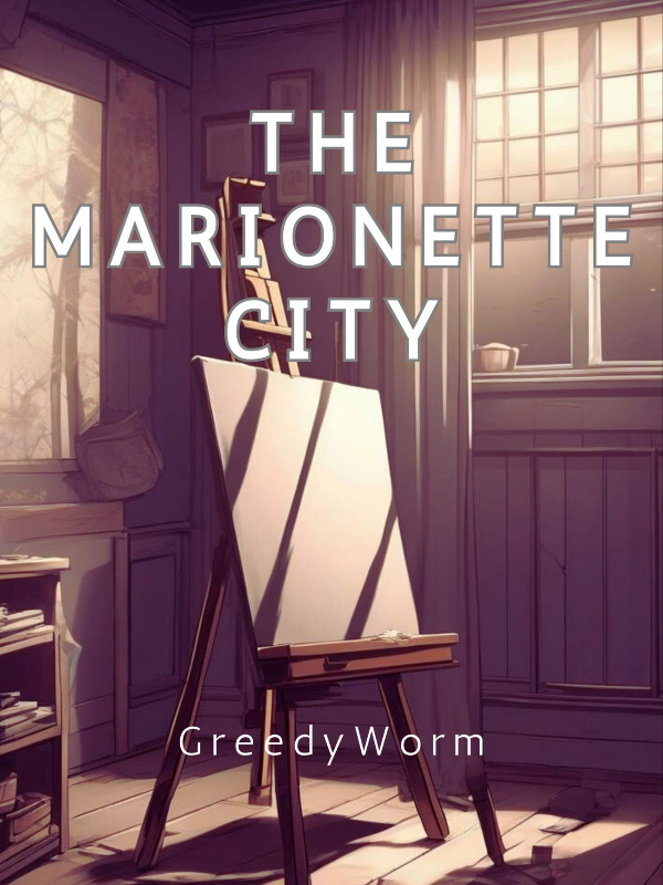 The Marionette City