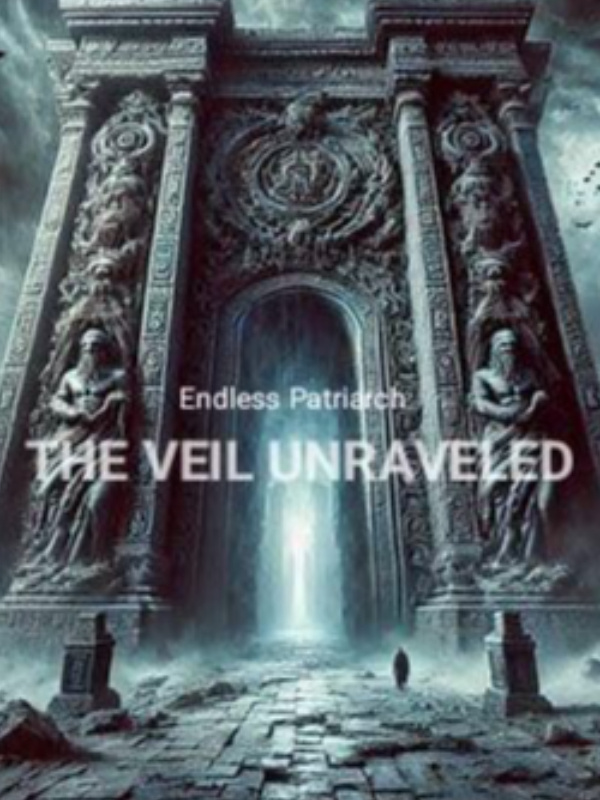 The Veil Unraveled