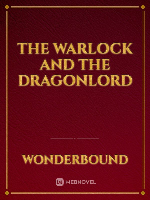 The Warlock and the Dragonlord