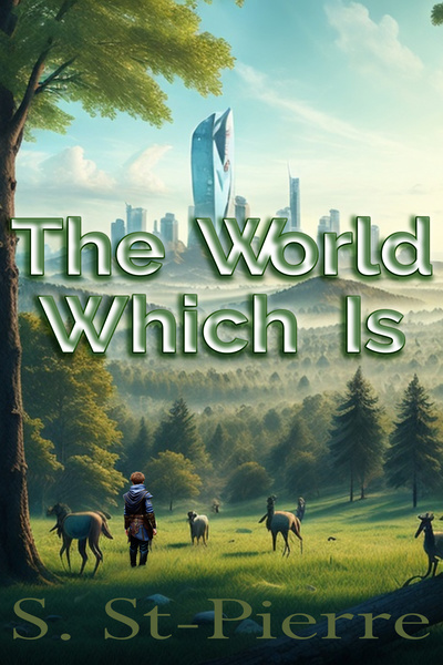 The World Which Is