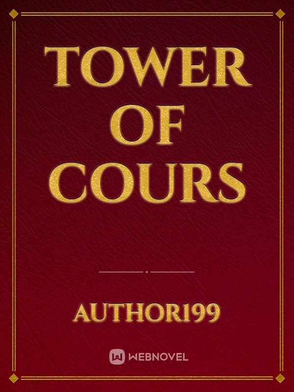 Tower of cours