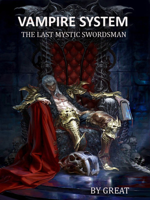 Vampire System- The Last Mystic Swordsman