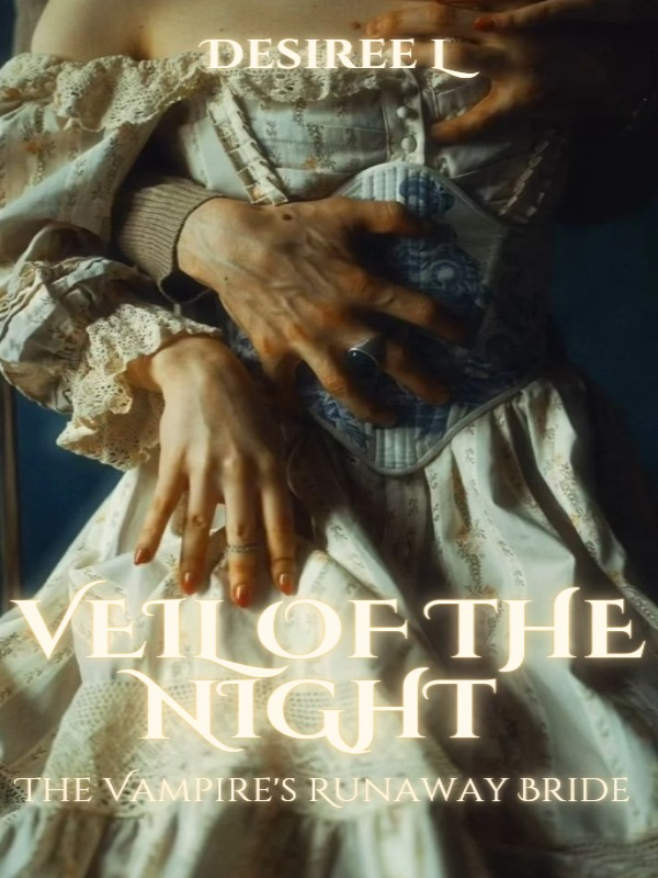 Veil of the Night: The Vampire's Runaway Bride