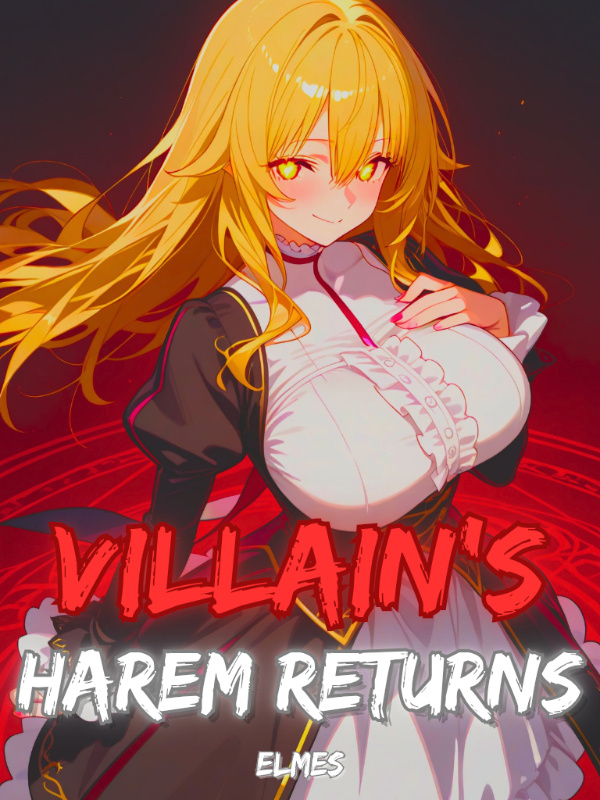 Villains Harem Returns