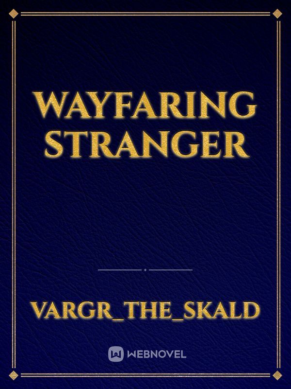 Wayfaring Stranger