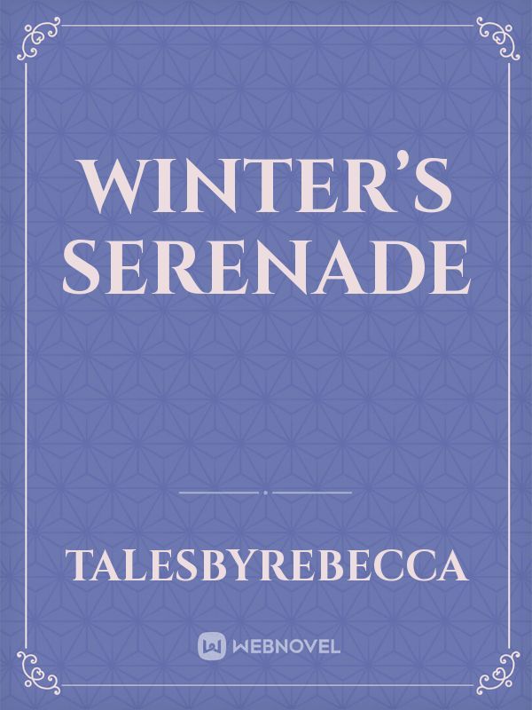 Winter’s Serenade