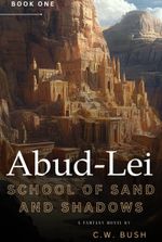 Abud-Lei: School of Sand & Shadows