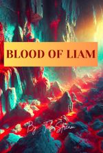 BLOOD OF LIAM