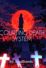 Courting Death System