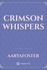 Crimson whispers