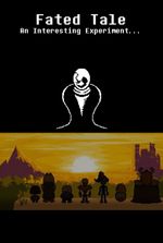 Fated Tale An Undertale Au/Timeline