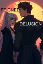 Feigned Delusion