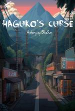 Haguko’s Curse