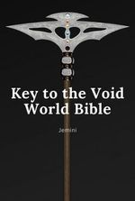 Key to the Void: World Bible