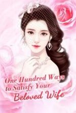 One Hundred Ways to Satisfy Your Beloved Wife