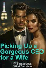 Picking Up a Gorgeous CEO for a Wife