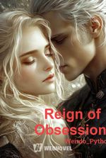 Reign of Obsession