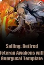 Sailing: A Retired Veteran Awakens with Genryusai Template