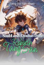 Soul Land V: Rebirth of Tang San