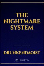 The Nightmare system