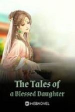 The Tales of a Blessed Daughter