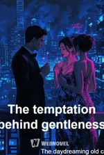 The temptation behind gentleness