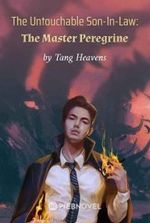 The Untouchable Son-In-Law: The Master Peregrine