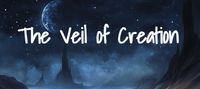 The Veil of Creation